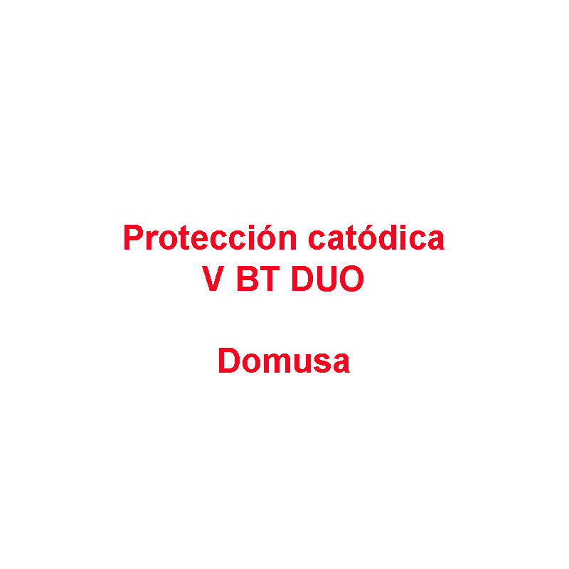 Protección Catódica V BT DUO Domusa para Depósitos BT DUO.